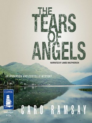 cover image of The Tears of Angels--Anderson and Costello, Book 6